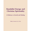 Kundalini Energy and Christian Spirituality