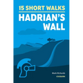 15 Short Walks Hadrian's Wall