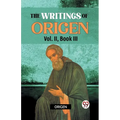 The writings of Origen Vol. II, Book III
