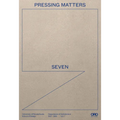 Pressing Matters 7
