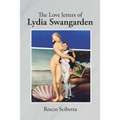 The Love Letters of Lydia Swangarden
