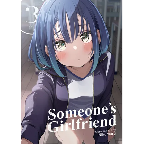 Someone's Girlfriend Vol. 3