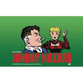 Johnny Hazard: The Newspaper Dailies Volume 6: 1952-1954