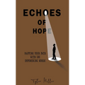 Echoes of Hope