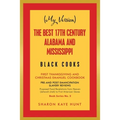 (My Version) the Best 17Th Century Alabama and Mississippi Black Cooks: First Thanksgiving and Christmas Emanuel Cookbook