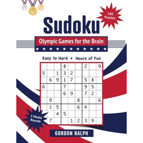 Sudoku Olympic Games for the Brain: 180 Large Print Puzzles - Easy to Hard