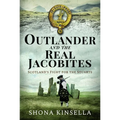 Outlander and the Real Jacobites: Scotland's Fight for the Stuarts