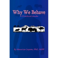 Why We Behave
