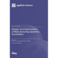 Design and Optimization of Manufacturing Systems, 2nd Edition