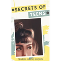 Secrets of Teens