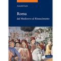 Roma Dal Medioevo Al Rinascimento: (1378-1484)