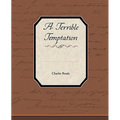 A Terrible Temptation