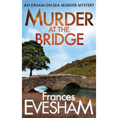Murder At The Bridge