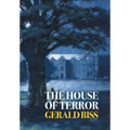 The House of Terror (Nezu Press Classics)