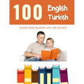 100 English - Turkish Reading Book Beginner Level for Children: Practice Reading Skills for child toddlers preschool kindergarten and kids