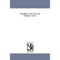 Versatilities. by R. H. Newell. (Orpheus C. Kerr)