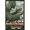 Heretics in the Temple: Americans Who Reject the Nation's Legal Faith
