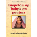 Inspelen Op Baby's En Peuters.: Ontwikkelingsspelletjes