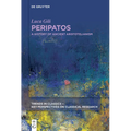 Peripatos: A History of Ancient Aristotelianism