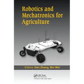 Robotics and Mechatronics for Agriculture