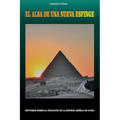 El Alba de una Nueva Esfinge - Hipótesis sobre la ubicación de la Esfinge gemela de Guiza