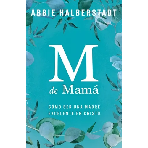 M de Mamá (M Is for Mama)