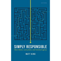 Simply Responsible: Basic Blame, Scant Praise, and Minimal Agency