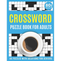 Crossword Puzzle Book For Adults: Amazing Large Print Mum's Crossword Brain Game Puzzles Book For Puzzle Lovers Senior Women With Supply Of 80 Puzzles