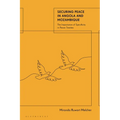 Securing Peace in Angola and Mozambique: The Importance of Specificity in Peace Treaties