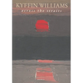 Across the Straits: An Autobiography