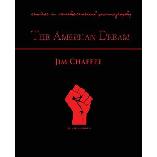American Dream: Studies in Mathematical Pornography