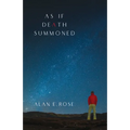 As If Death Summoned: A Novel of the AIDS Epidemic