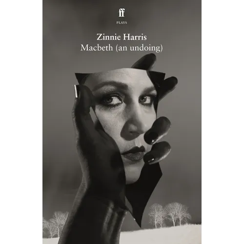 Macbeth (an Undoing)