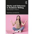 Clarity and Coherence in Academic Writing: Using Language as a Resource