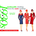Fashionable Clothing from the Sears Catalogs: Early 1930s: Early 1930s