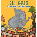 Eli Gris Se queda y está feliz