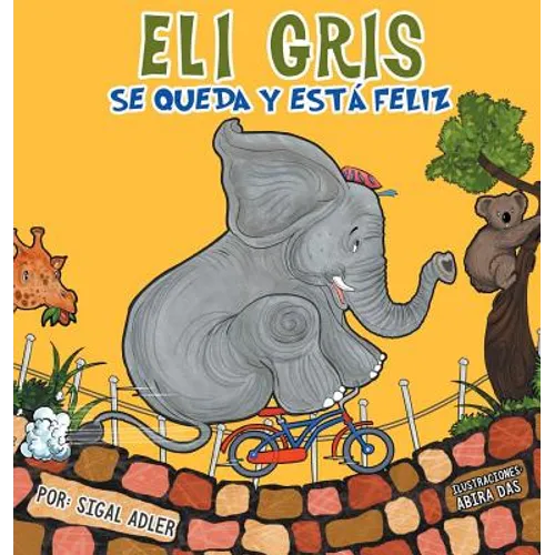 Eli Gris Se queda y está feliz