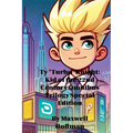 Ty "Turbo" Knight: Kid of the 22nd Century Omnibus Trilogy Special Edition