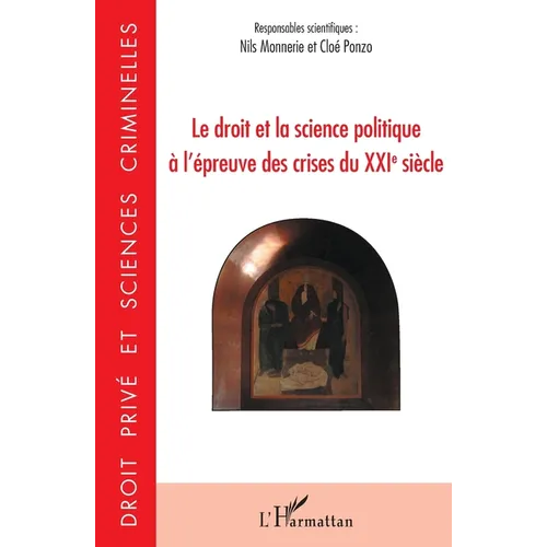 Le droit et la science politique à l'épreuve des crises du XXIe siècle