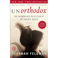 Unorthodox: The Scandalous Rejection of My Hasidic Roots