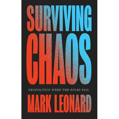 Surviving Chaos: Geopolitics When the Rules Fail