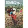 Gender and the Boundaries of Dress in Contemporary Peru