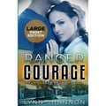 Ranger Courage: A Small-town Christian Romantic Suspense (Large Print)