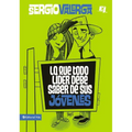 Lo Que Todo Líder Debe Saber de Sus Jóvenes