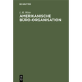 Amerikanische Büro-Organisation