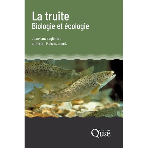 La truite, biologie et écologie