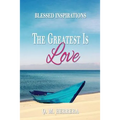 The Greatest Is Love