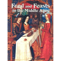 Food and Feasts in the Middle Ages