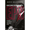 Confesiones Desde El Exilio: Enrique Peña Nieto / Confessions from Exile: Enrique Peña Nieto