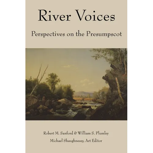 River Voices: Perspectives on the Presumpscot